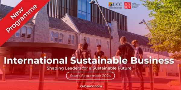 Top 5 Reasons to Study Msc International Sustainable Business at Cork University Business School