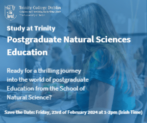 Exploring the Wonders of Natural Sciences: A Postgraduate Showcase at Trinity College Dublin